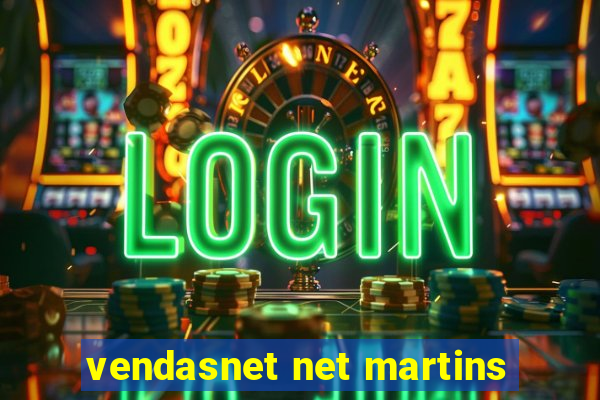 vendasnet net martins